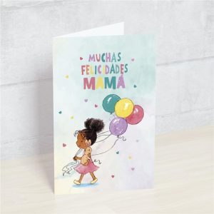 POSTAL: Muchas Felicidades mamá (niña con moño)