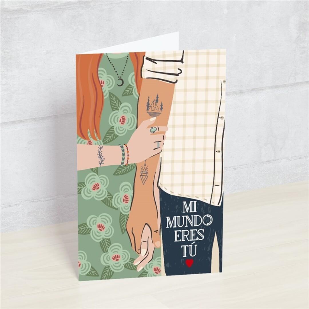 Postal: Mi mundo eres tú