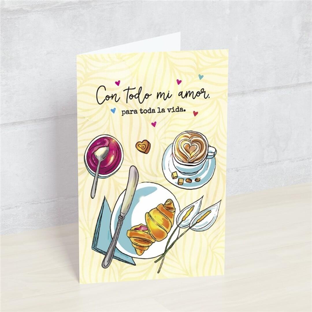 Postal: Con todo mi amor, para toda la vida