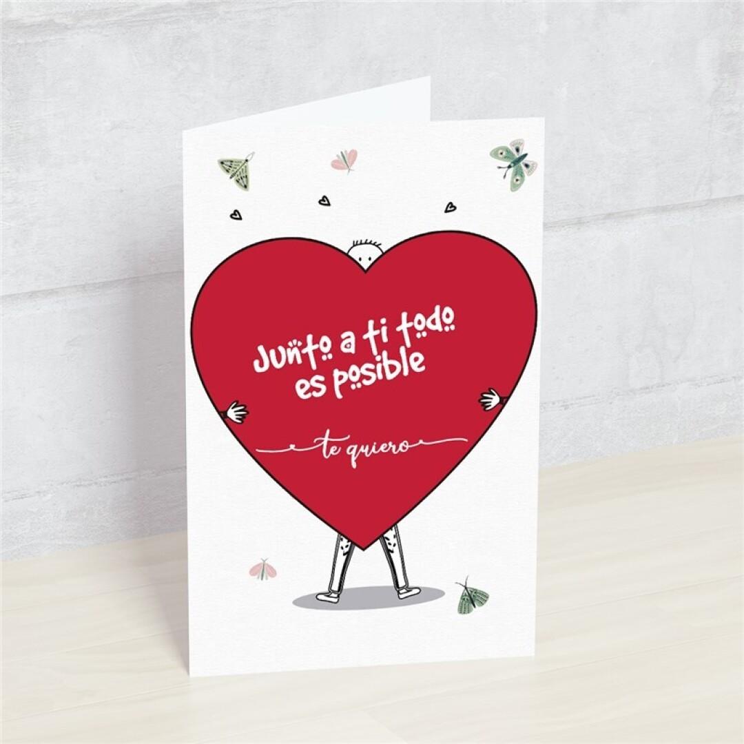 Postal: Junto a ti todo es posible (corazón)