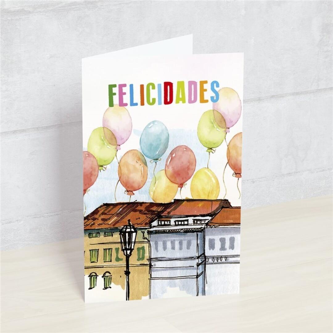 Postal: FELICIDADES (casas y globos)